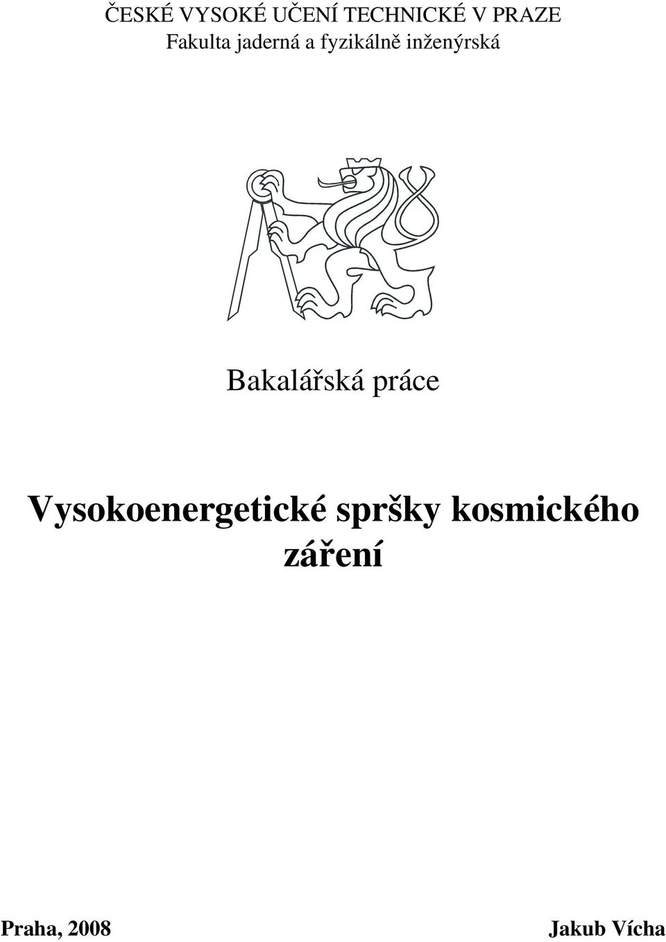 Bakalářská práce Vysokoenergetické