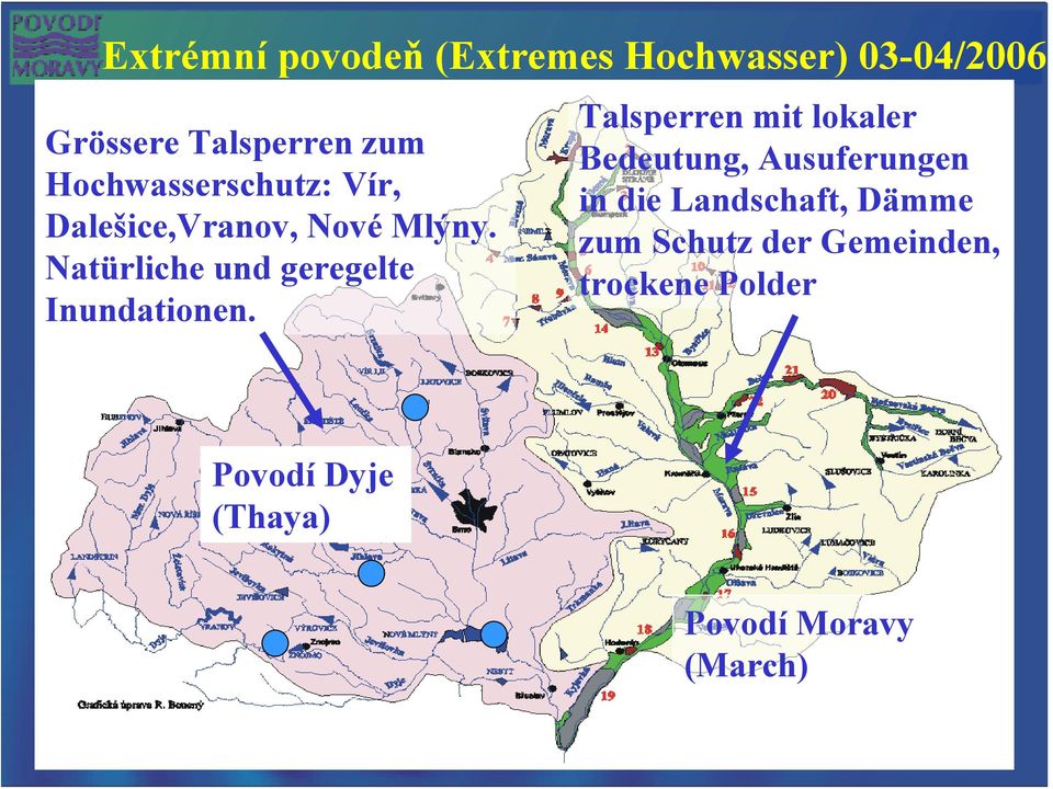 Natürliche und geregelte Inundationen.