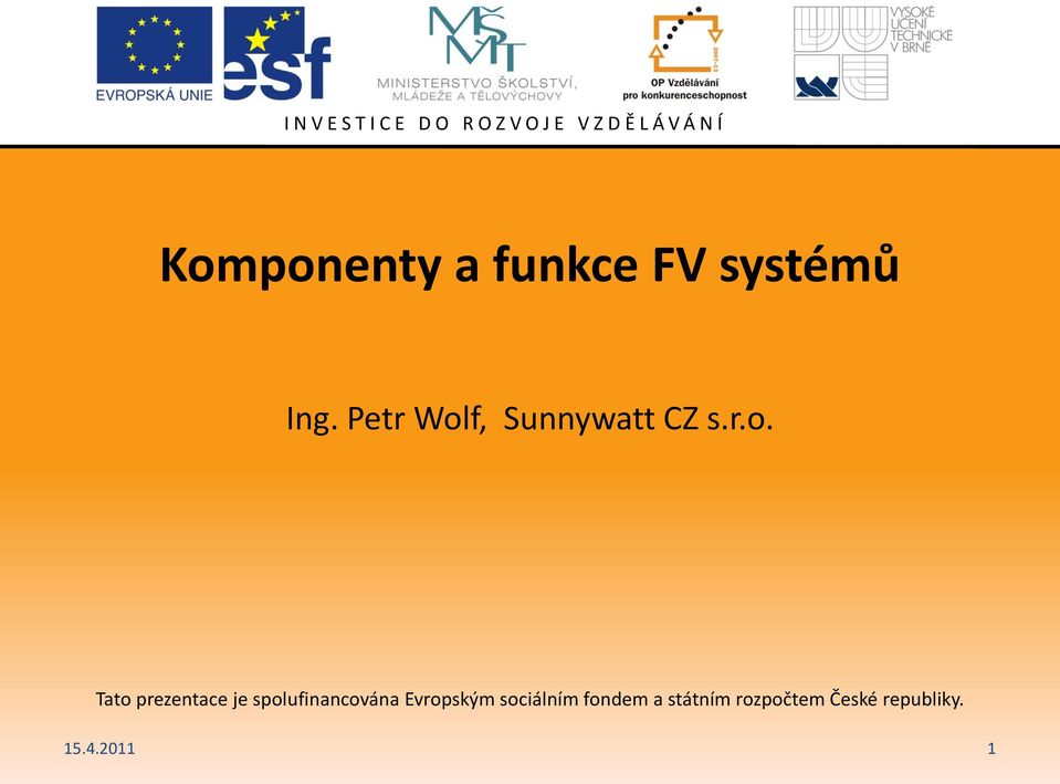 f, Sunnywatt CZ s.r.o.