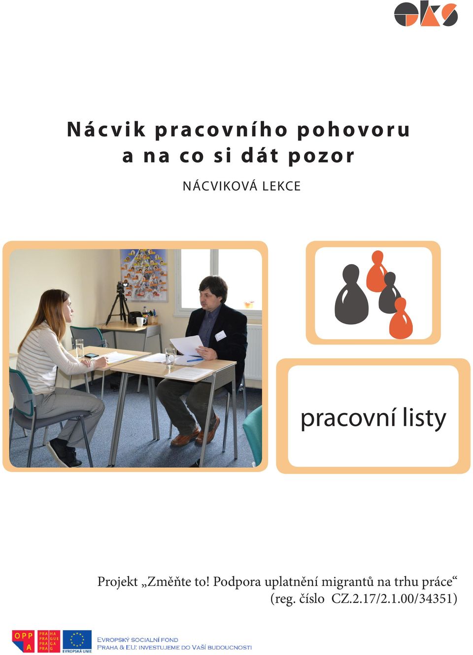 WORKSHOP LEKCE pracovní listy Projekt Změňte to!