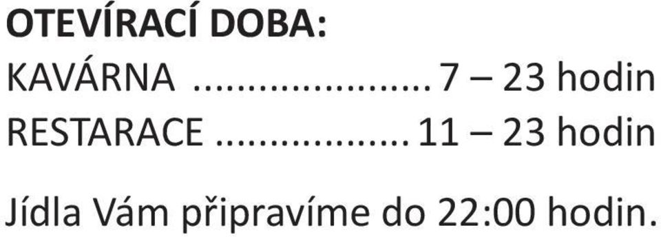 .. 11 23 hodin Jídla Vám