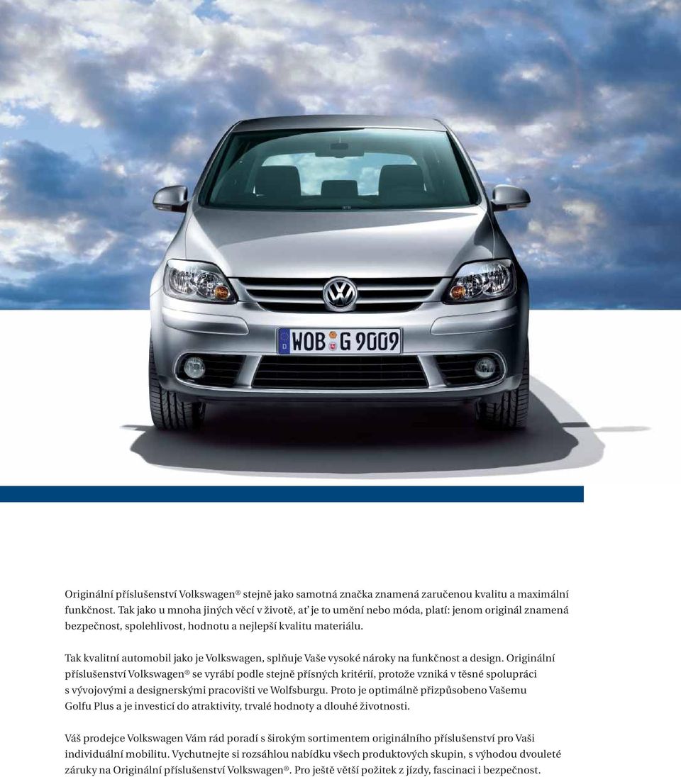 Originální příslušenství Volkswagen. Dopřejte si o něco víc. Volkswagen  Golf Plus. - PDF Stažení zdarma