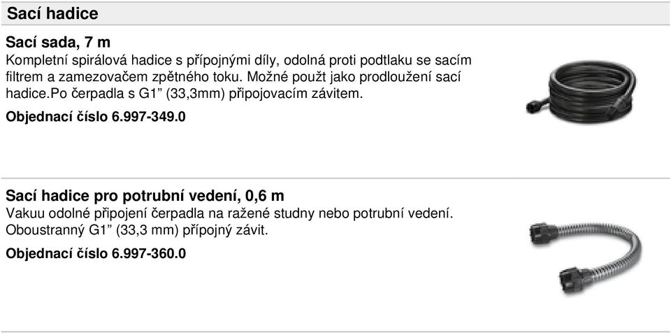 po čerpadla s G1 (33,3mm) připojovacím závitem. Objednací číslo 6.997-349.