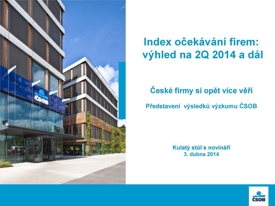 věří Představení výsledků výzkumu
