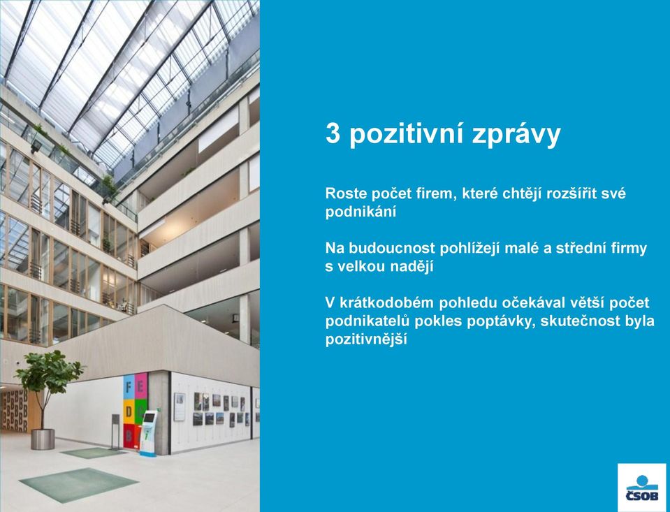 střední firmy s velkou nadějí V krátkodobém pohledu