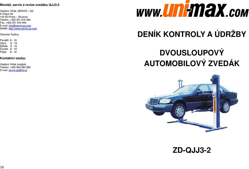 com WWW: http://www.servis-gz.