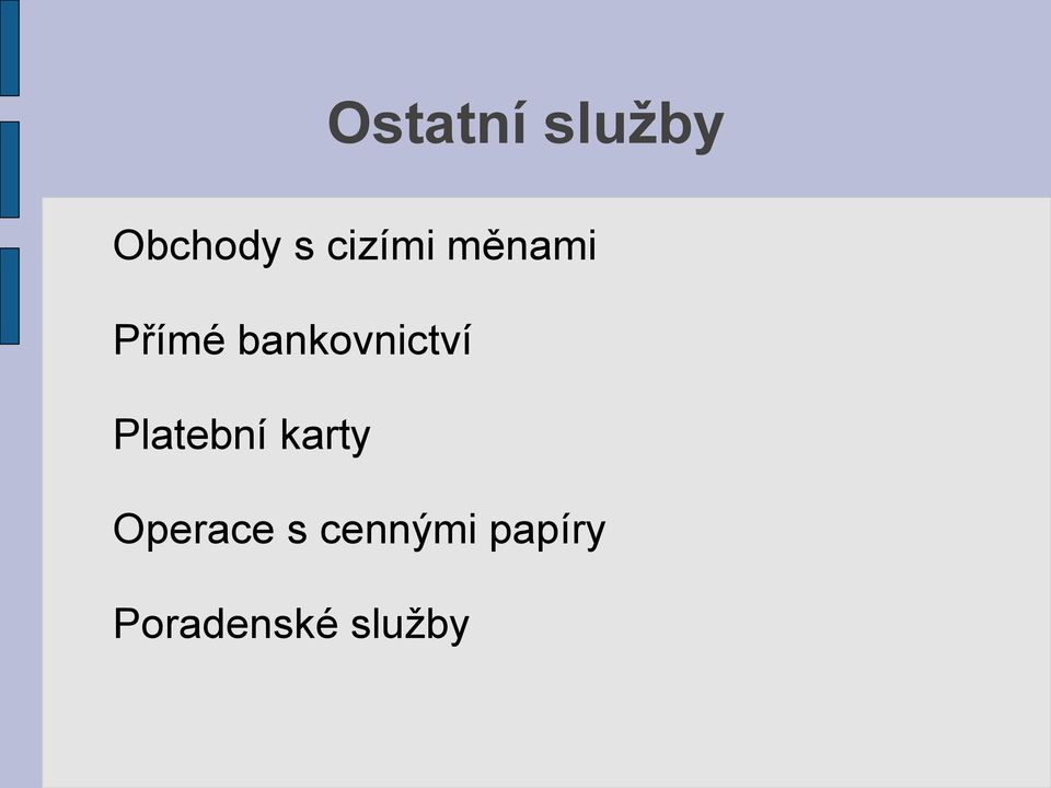 bankovnictví Platební karty