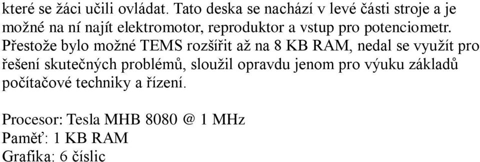 vstup pro potenciometr.