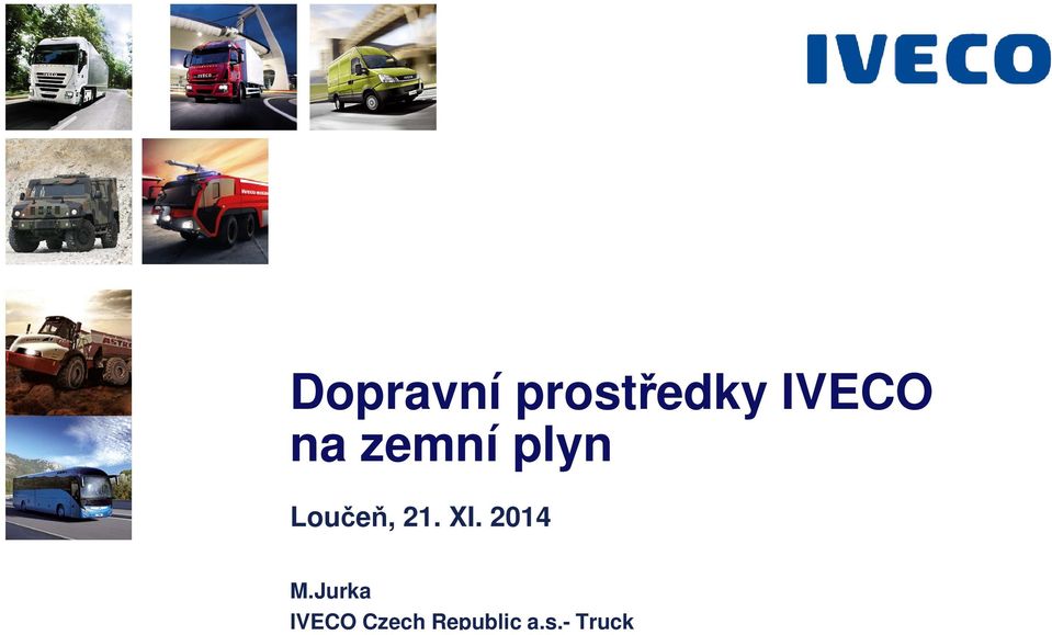 Jurka IVECO Czech Republic a.s.