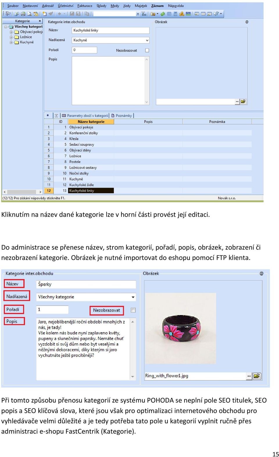 Obrázek je nutné importovat do eshopu pomocí FTP klienta.