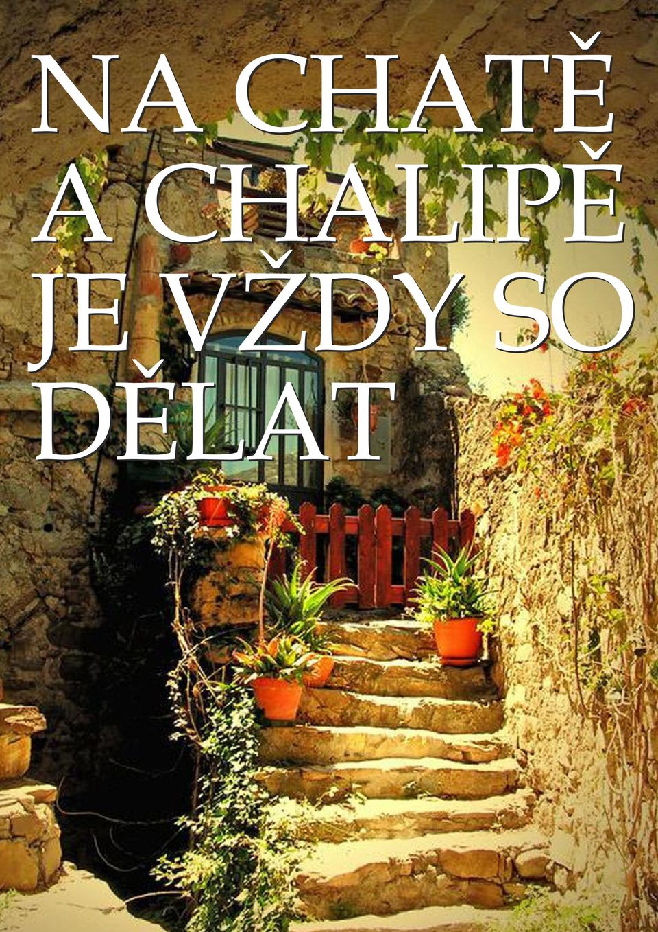 JE VŽDY