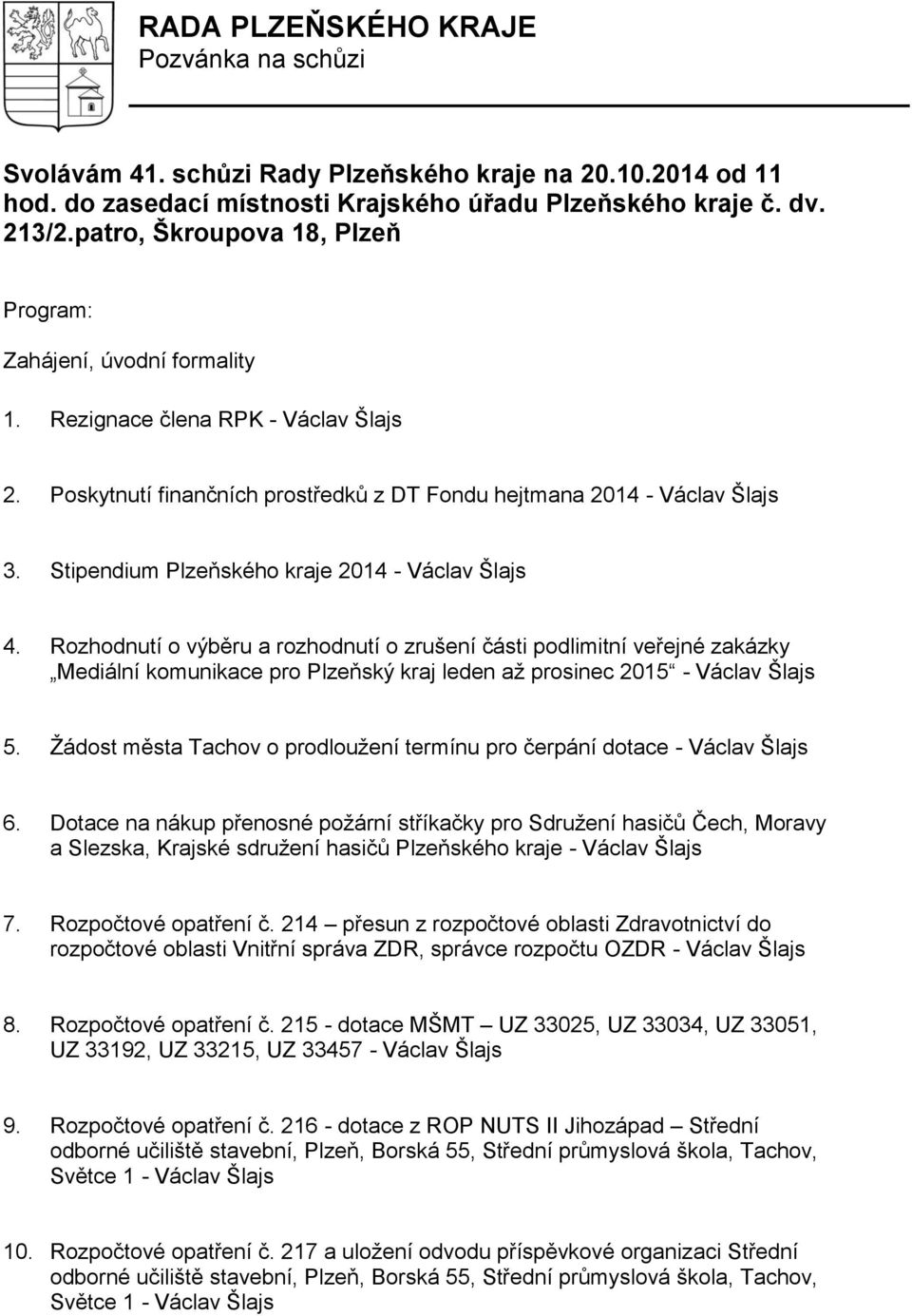 Stipendium Plzeňského kraje 2014 - Václav Šlajs 4.