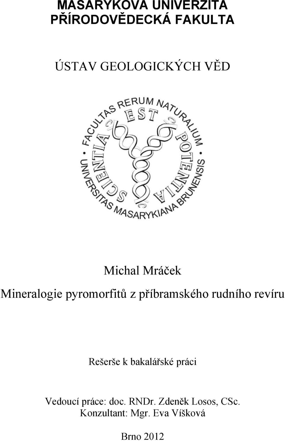 příbramského rudního revíru Rešerše k bakalářské práci