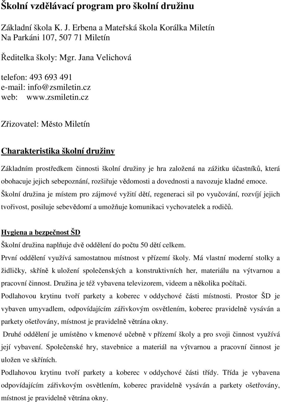 cz web: www.zsmiletin.