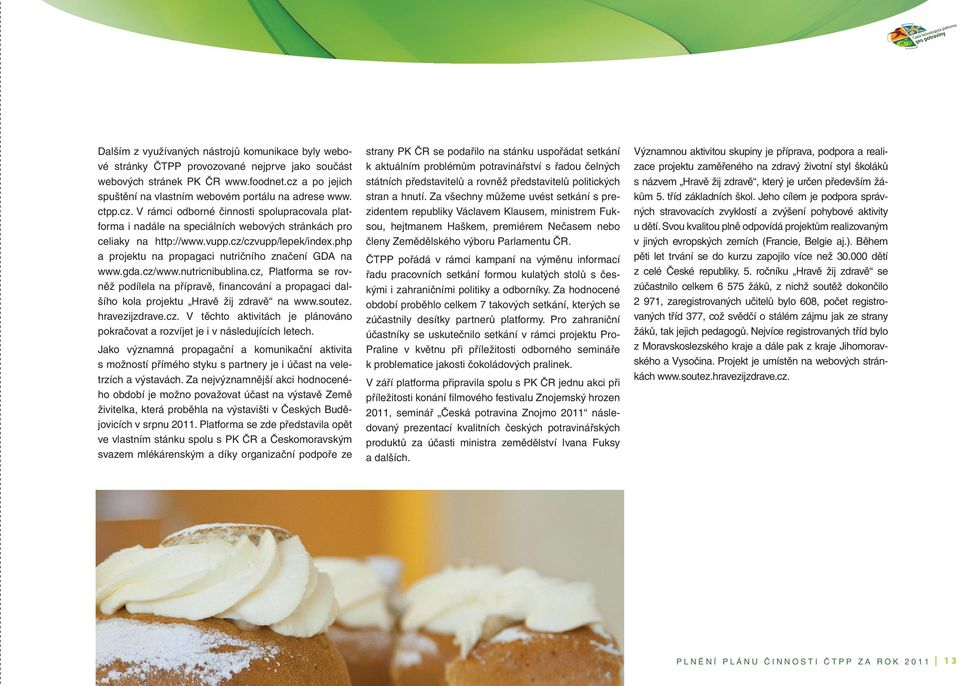 php a projektu na propagaci nutričního značení GDA na www.gda.cz/www.nutricnibublina.