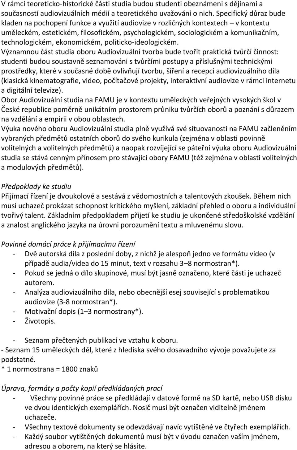 technologickém, ekonomickém, politicko-ideologickém.