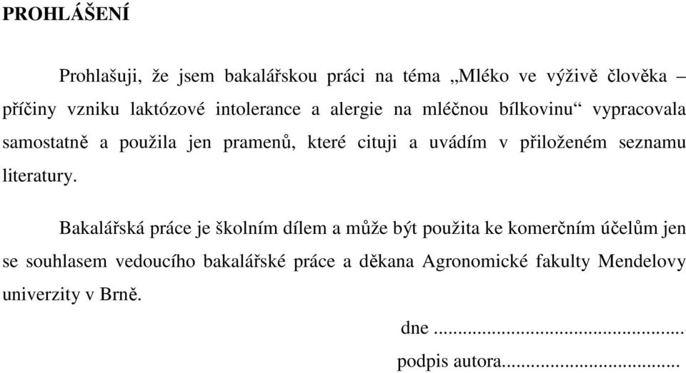 v přiloženém seznamu literatury.