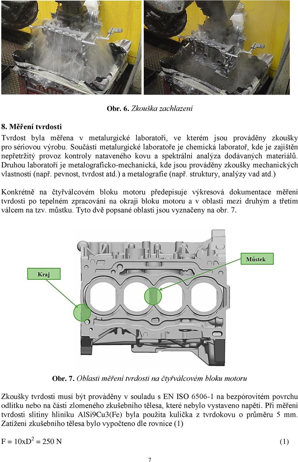 Návrh řešení pro zvýšení tvrdosti na odlitku bloku motoru - PDF Stažení  zdarma