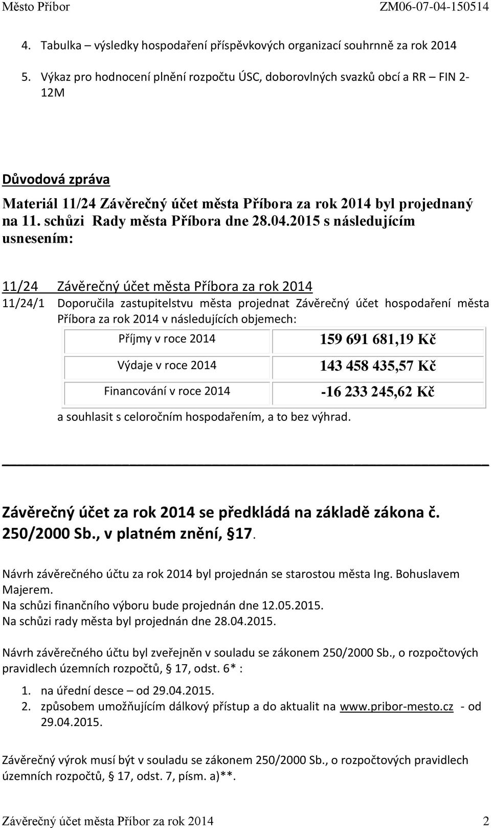 schůzi Rady města Příbora dne 28.04.