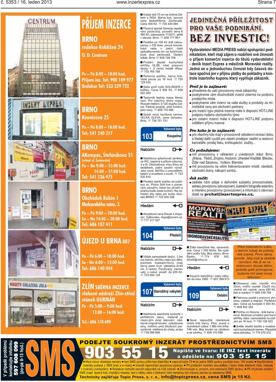 Ne 14:00 20:00 hod Tel: 606 187 411 Kulatý stůl 75 cm se dvěma židlemi z IKEA Barva buk, kovové nohy šedostříbrná Zachovalé Cena 400 Kč 725 444 064 Plynový sporák Gorenje zapalování pizoelbílý,