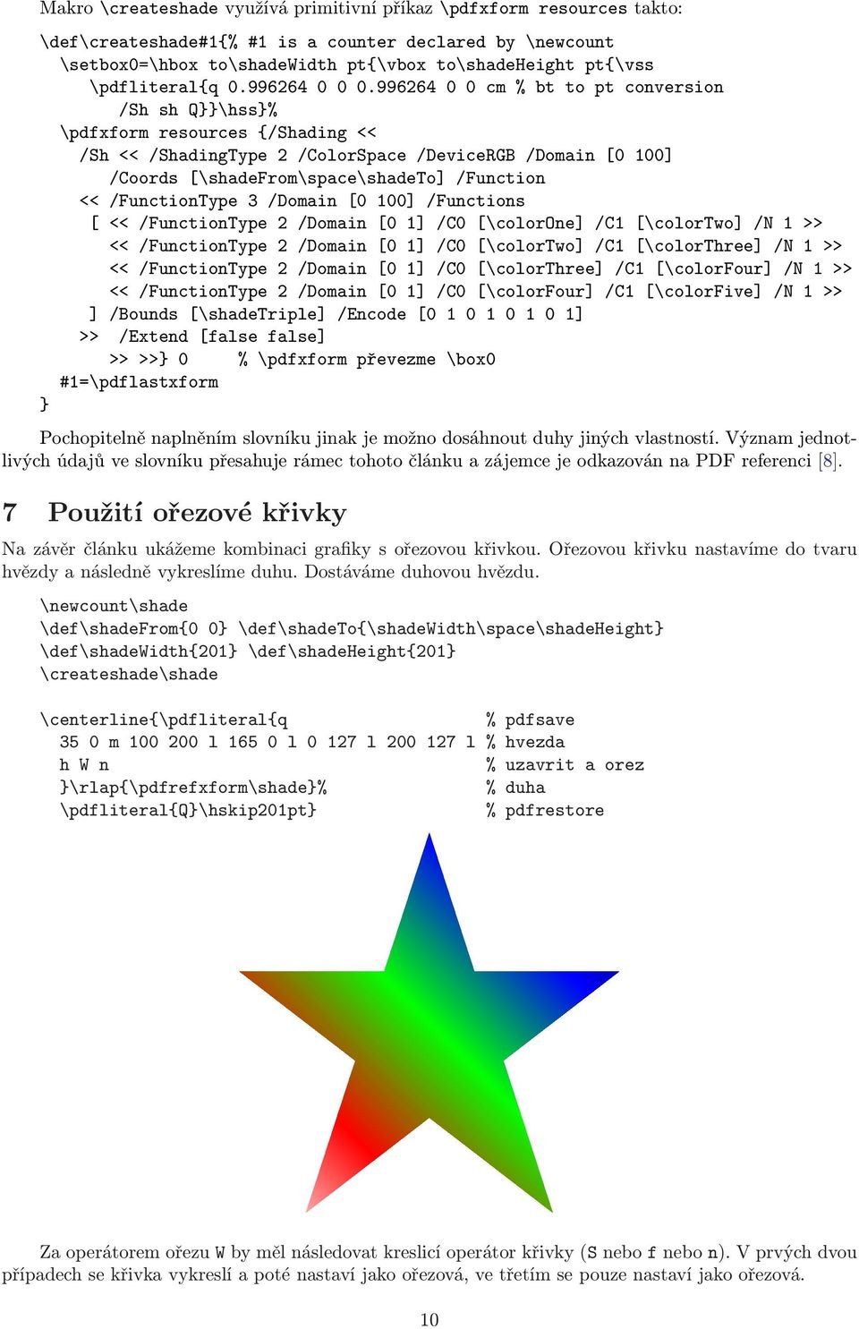 996264 0 0 cm % bt to pt conversion /Sh sh Q}}\hss}% \pdfxform resources {/Shading << /Sh << /ShadingType 2 /ColorSpace /DeviceRGB /Domain [0 100] /Coords [\shadefrom\space\shadeto] /Function <<