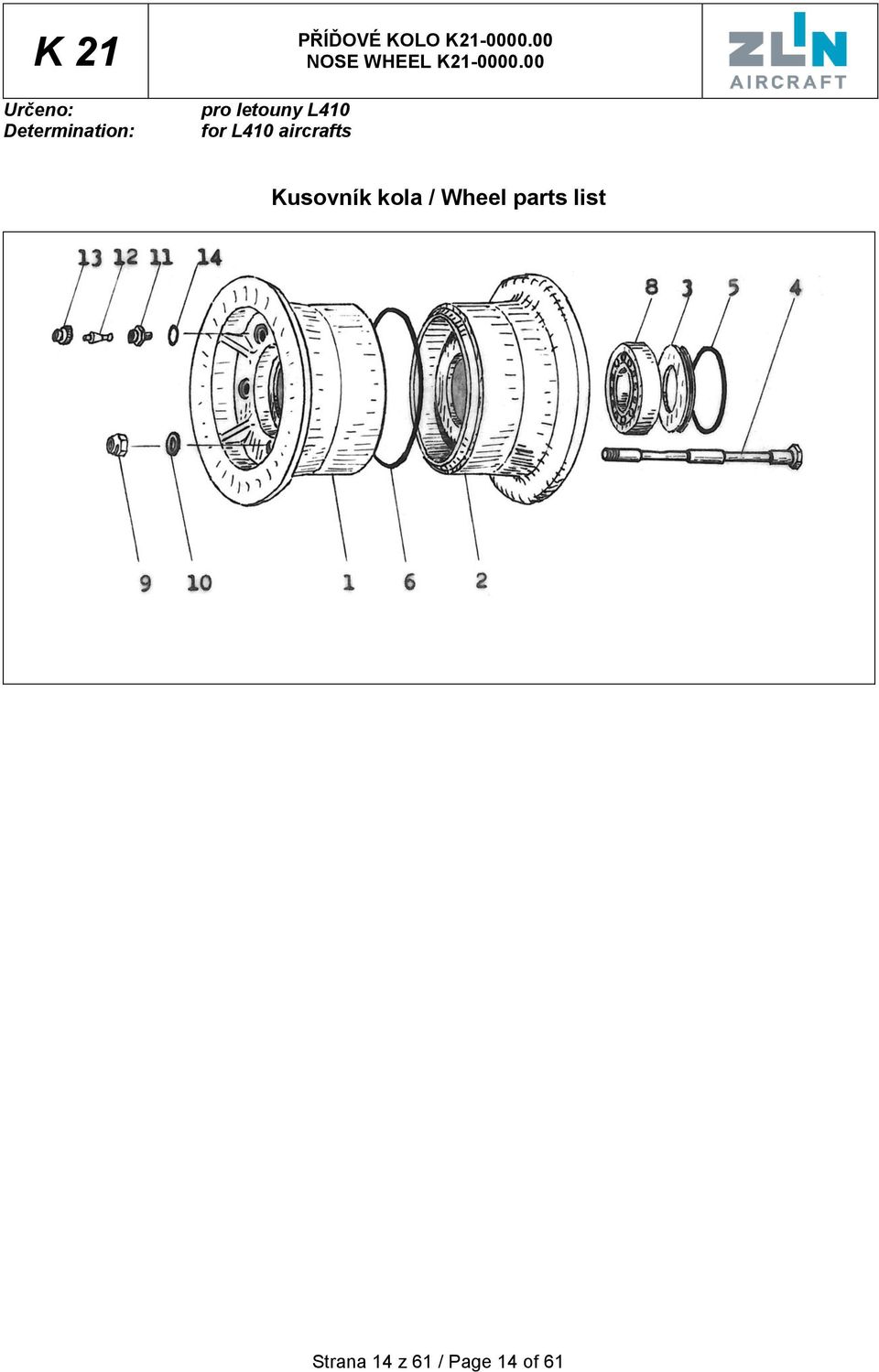 K21-0000.00 NOSE WHEEL K21-0000.