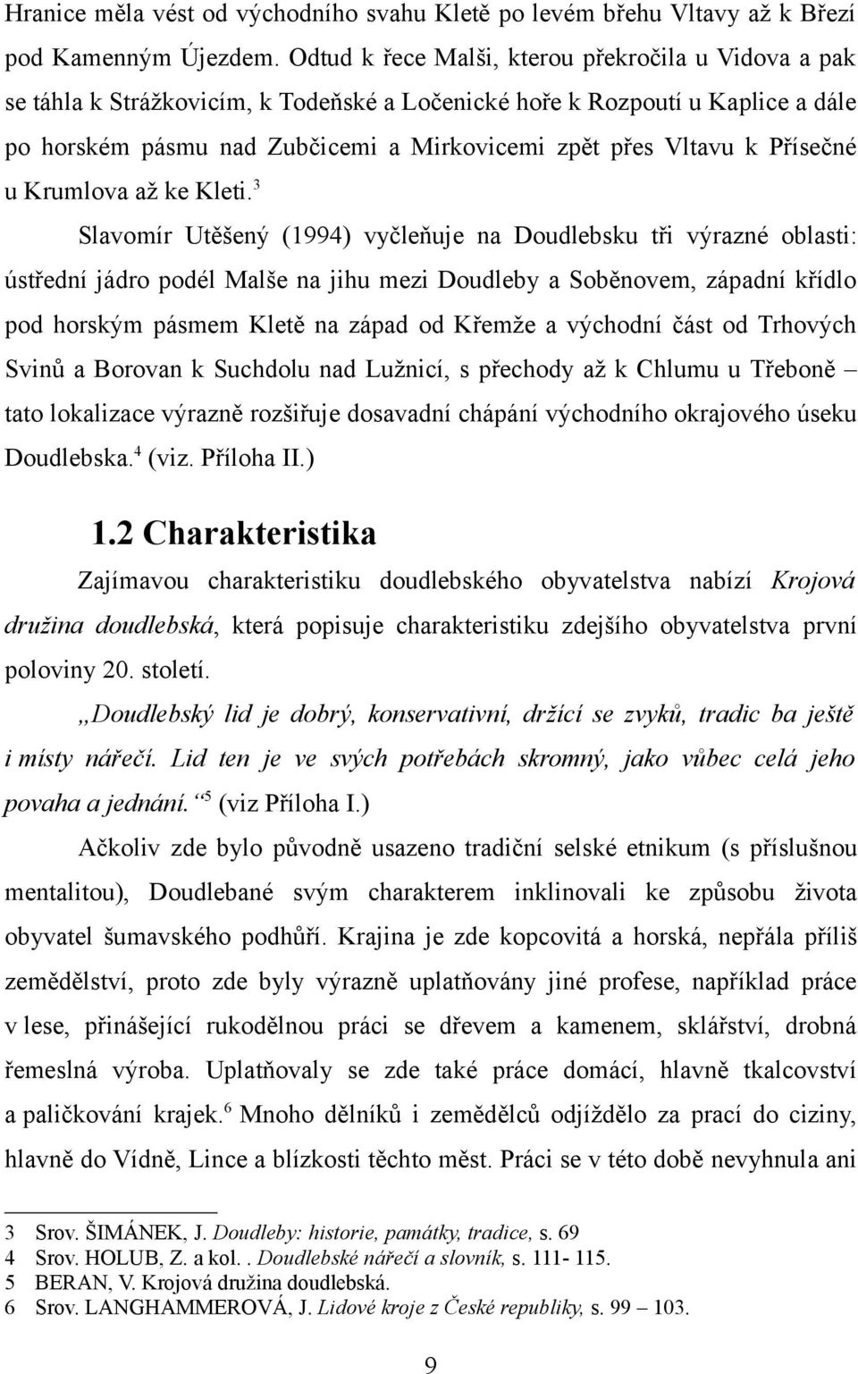 Přísečné u Krumlova až ke Kleti.