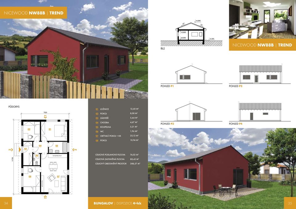 2 4,67 M 2 5,21 M 2 POHLED POHLED 1,96 M 2 OBÝVACÍ + KK 25,12 M 2