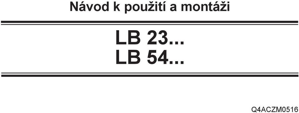 montáži LB 23.