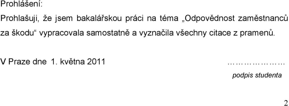 vypracovala samostatně a vyznačila všechny