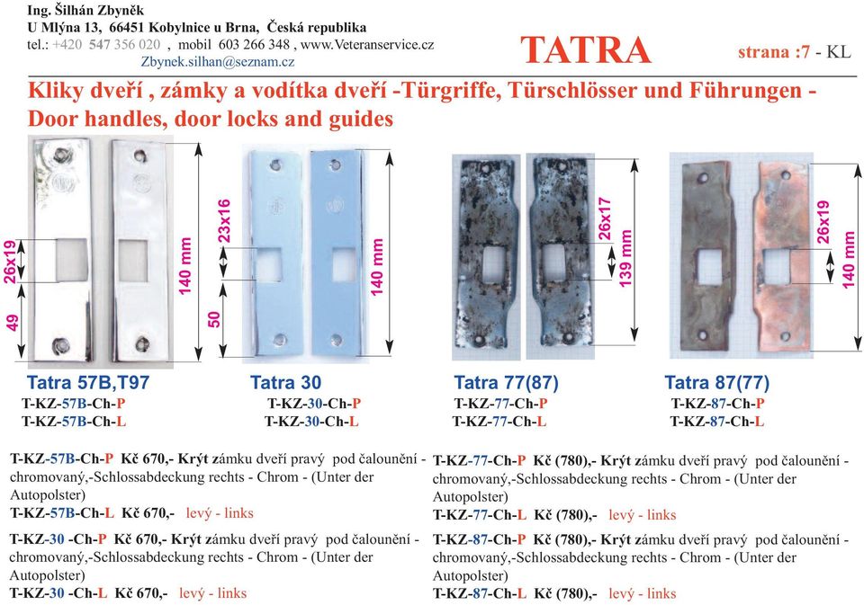 Kliky dveří, zámky a vodítka dveří -Türgriffe, Türschlösser und Führungen -  Door handles, door locks and guides KL-1. Türklinke ohne Schloss - PDF Free  Download