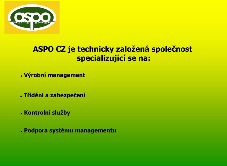 Výrobní management Třídění a