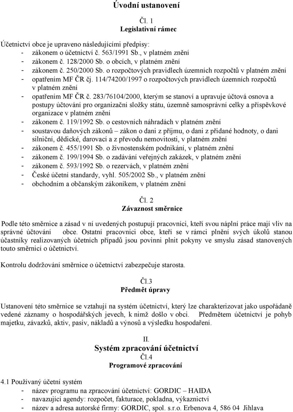 114/74200/1997 o rozpočtových pravidlech územních rozpočtů v platném znění - opatřením MF ČR č.