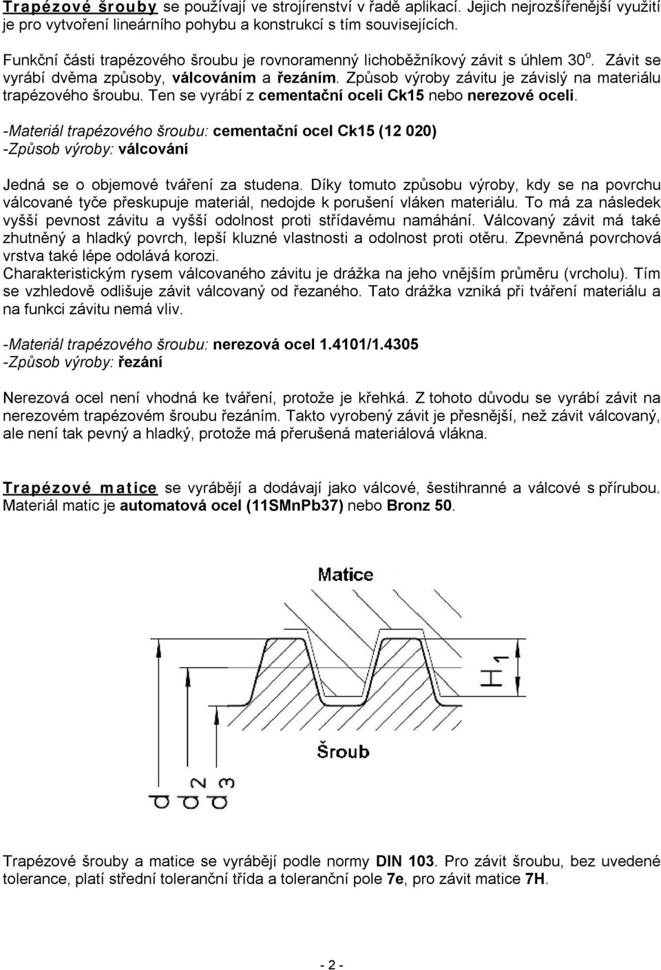 Materiál trapézového šroubu: cementační ocel Ck15 (12 020) -Způsob výroby:  válcování - PDF Stažení zdarma
