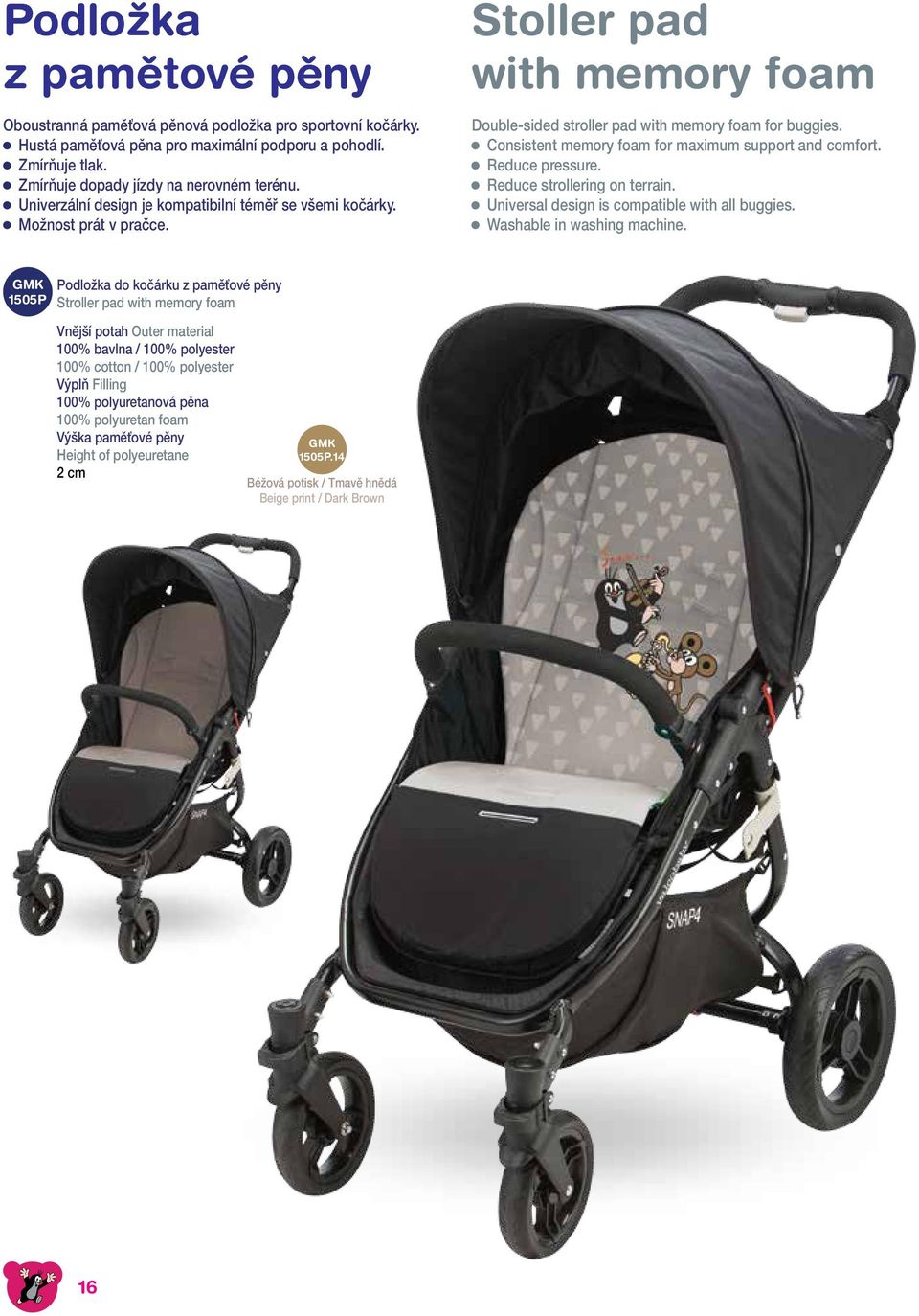 Consistent memory foam for maximum support and comfort. Reduce pressure. Reduce strollering on terrain. Universal design is compatible with all buggies. Washable in washing machine.