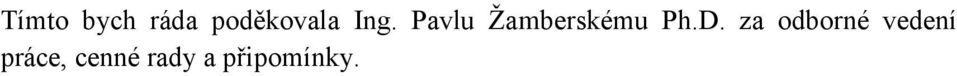 D. za odborné vedení