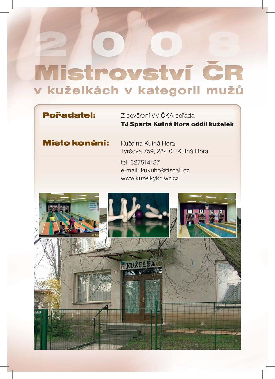 Kuželna Kutná Hora Tyršova 759, 284 01 Kutná