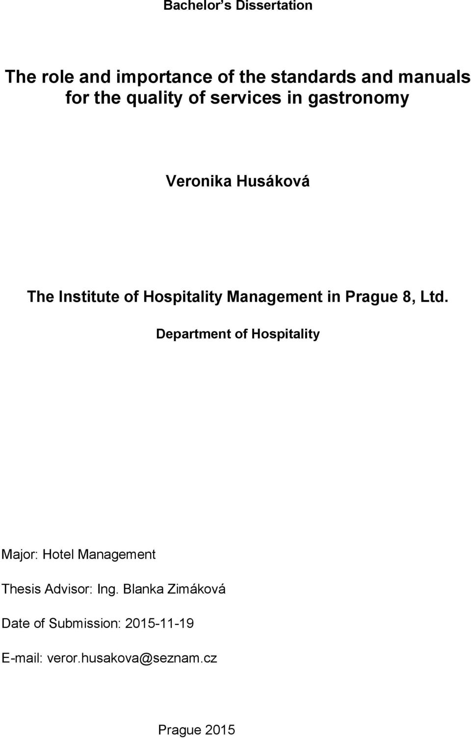 Management in Prague 8, Ltd.