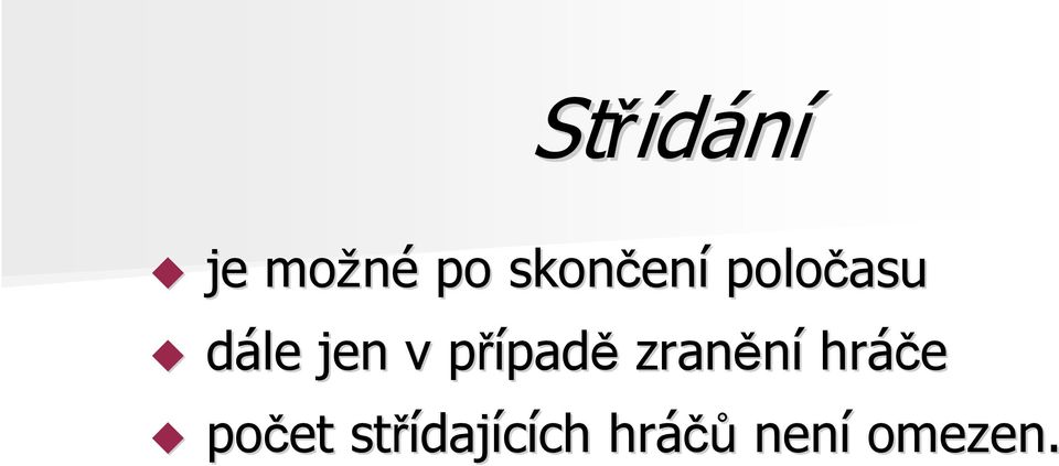 případp padě zranění hráče