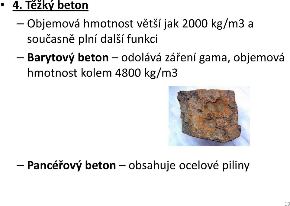 beton odolává záření gama, objemová hmotnost