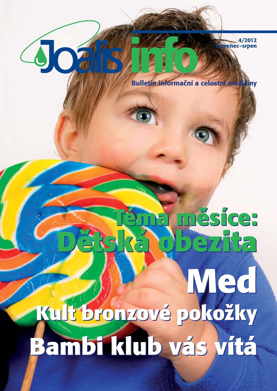 Téma měsíce: Dětská obezita Med