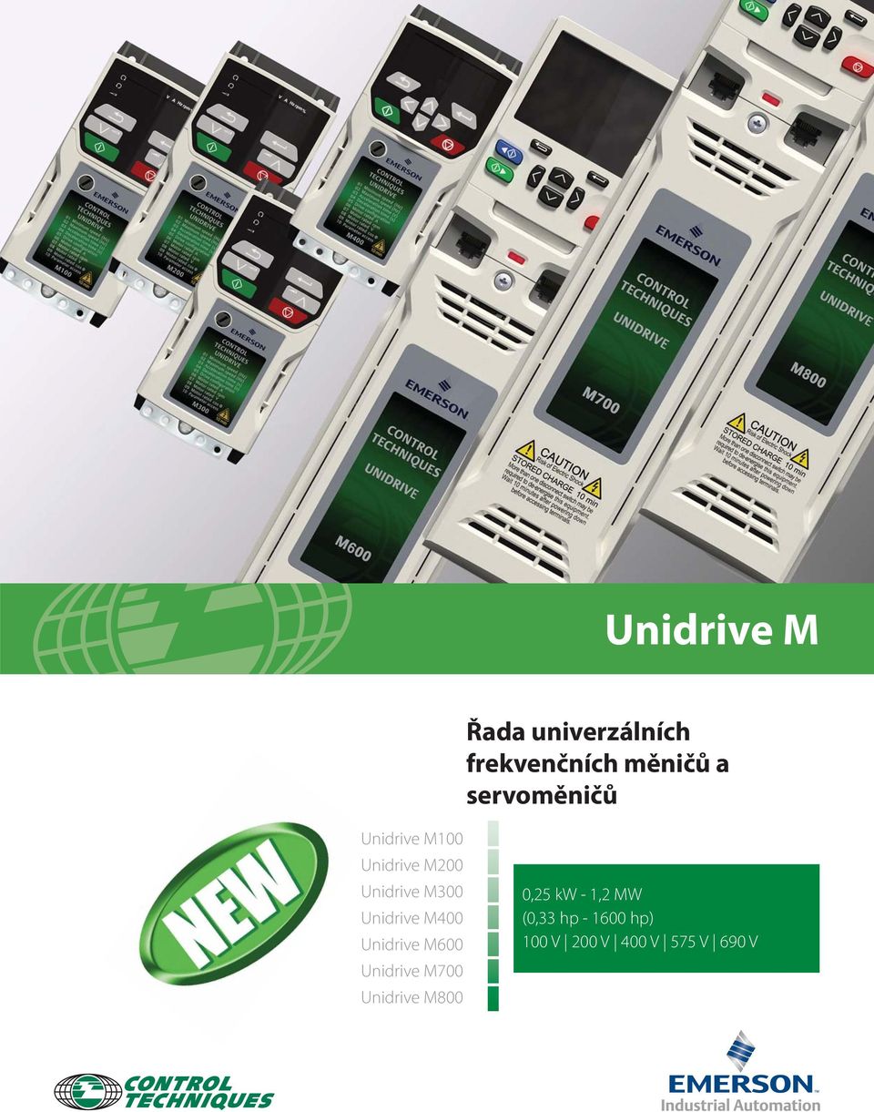 Unidrive M400 Unidrive M600 Unidrive M700 Unidrive M800