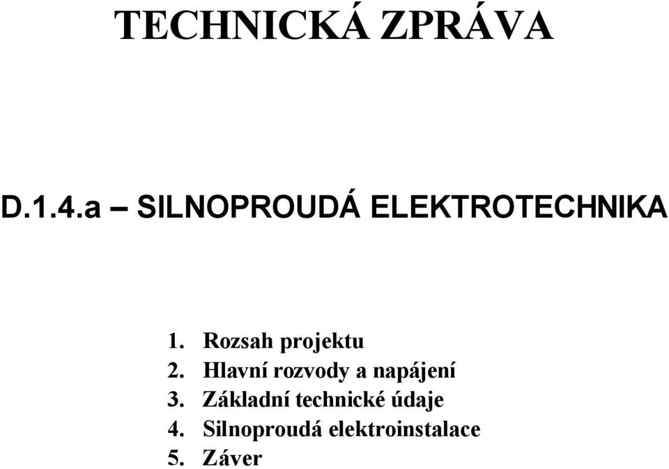 Rozsah projektu 2.