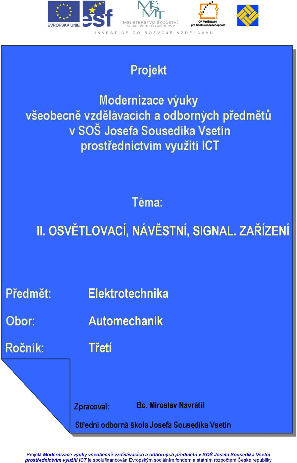 ZAŘÍZENÍ Elektrotechnika