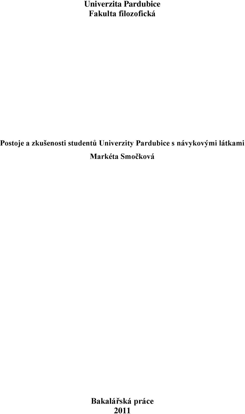studentů Univerzity Pardubice s