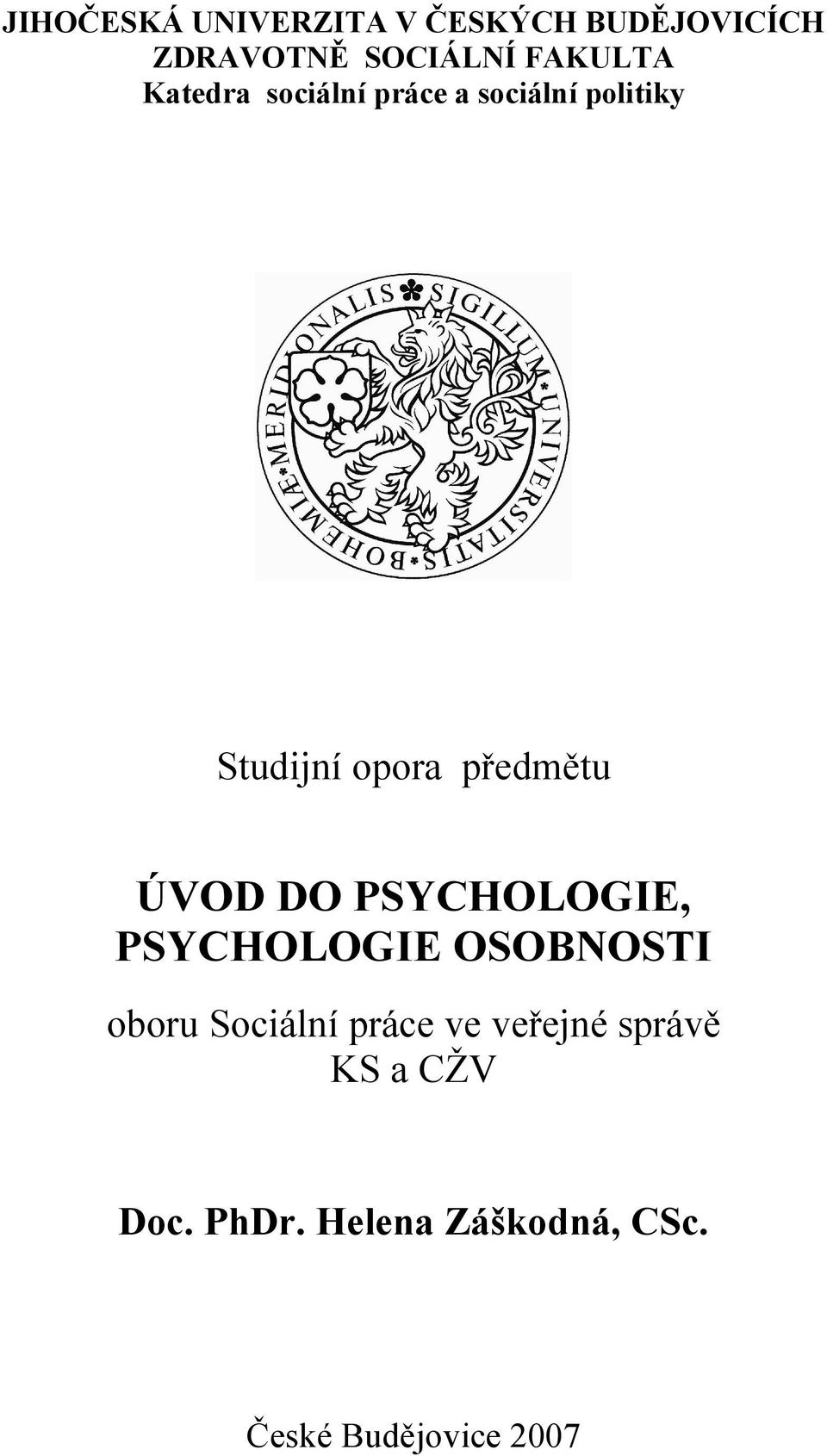 ÚVOD DO PSYCHOLOGIE, PSYCHOLOGIE OSOBNOSTI - PDF Free Download