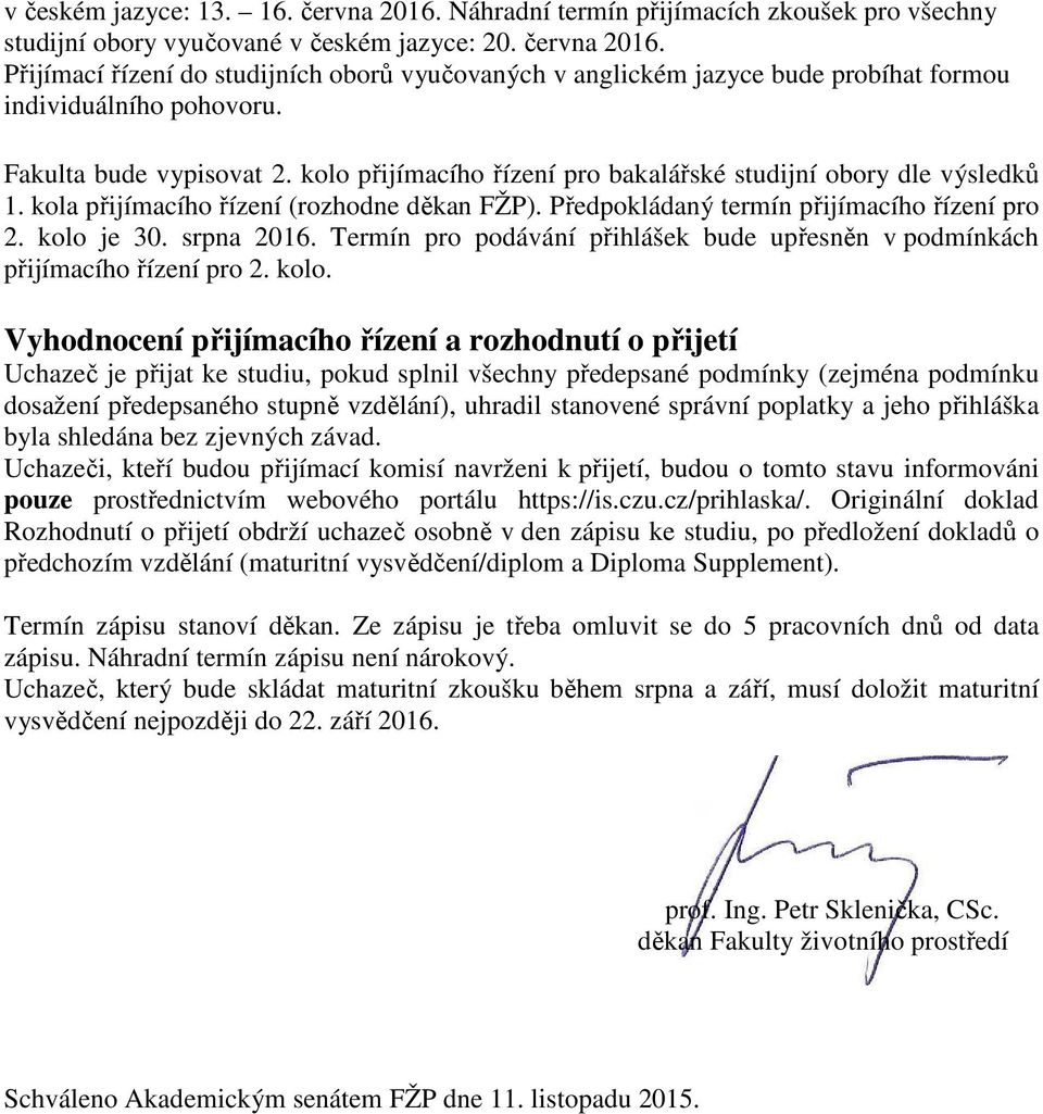 Přijímací řízení na Fakultě životního prostředí - PDF Free Download