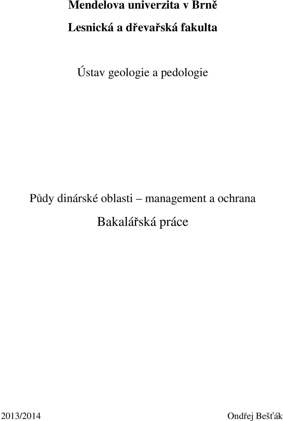 pedologie Půdy dinárské oblasti