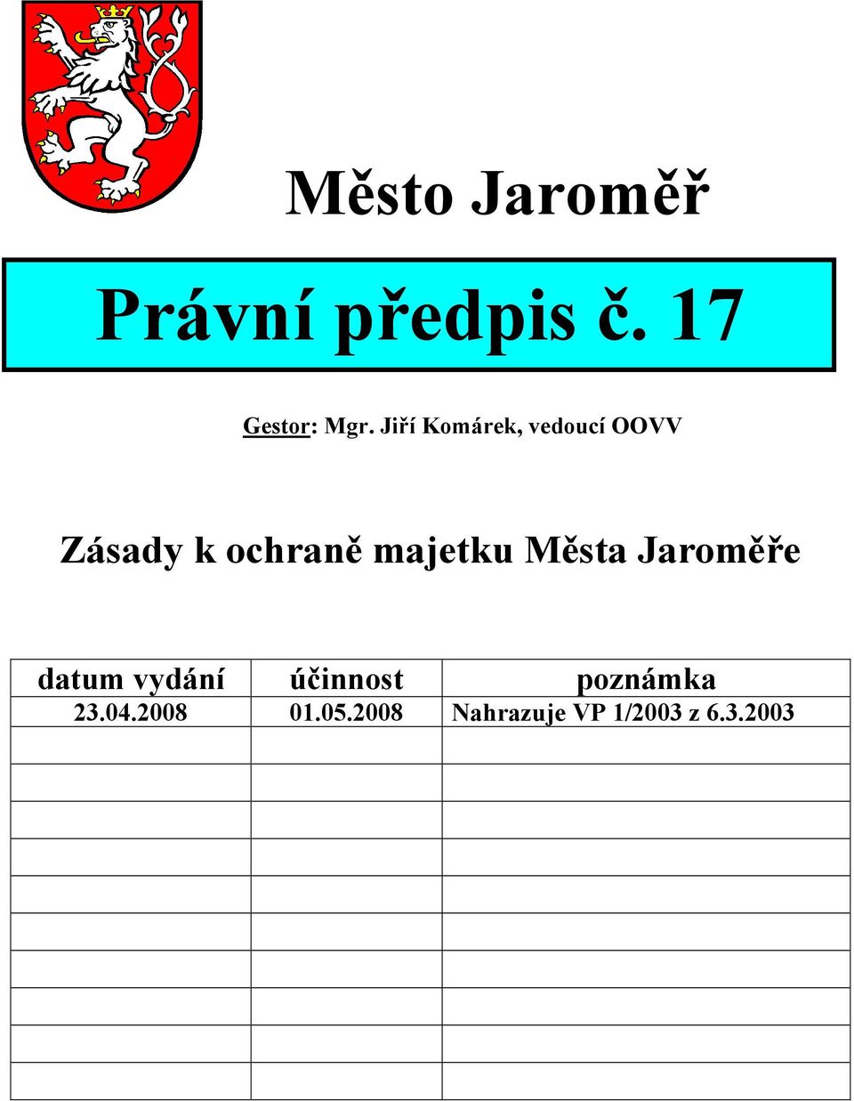 majetku Města Jaroměře datum vydání účinnost