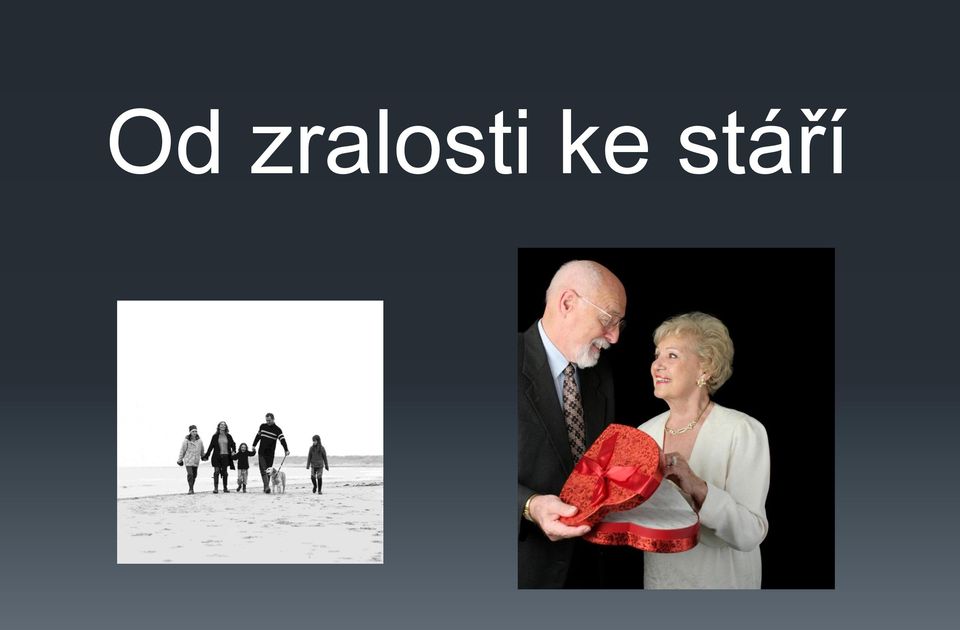 ke stáří